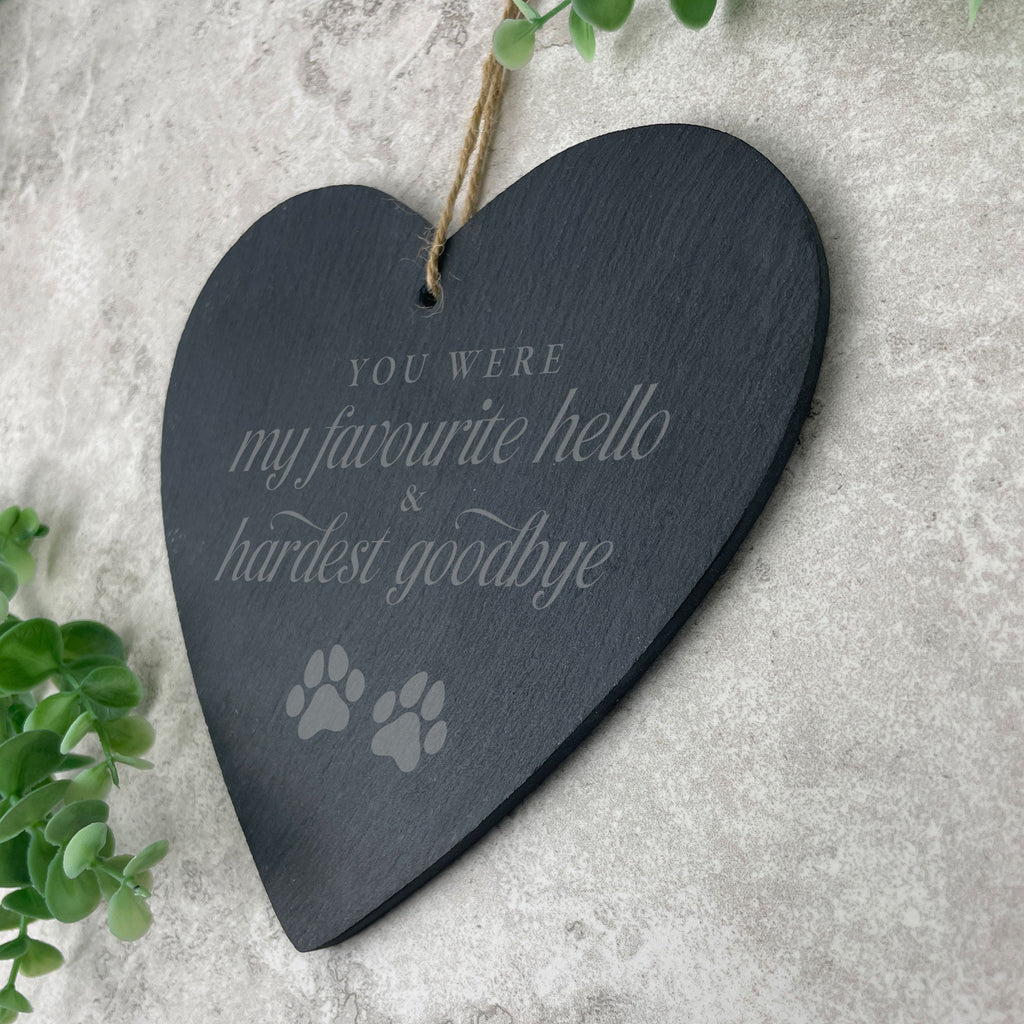 Hardest Goodbye Engraved Slate Hanging Heart